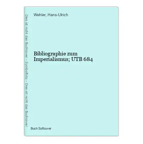 Bibliographie zum Imperialismus; UTB 684