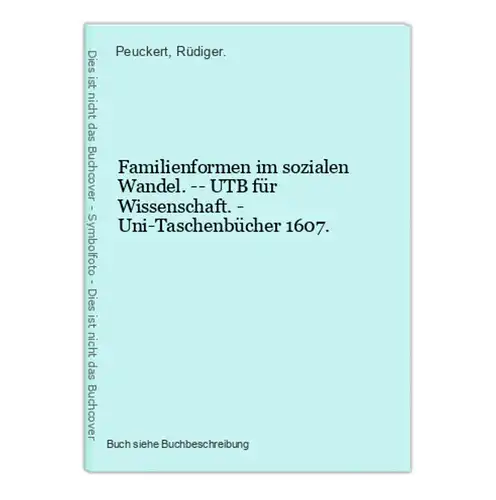 Familienformen im sozialen Wandel. -- UTB für Wissenschaft. - Uni-Taschenbücher 1607.