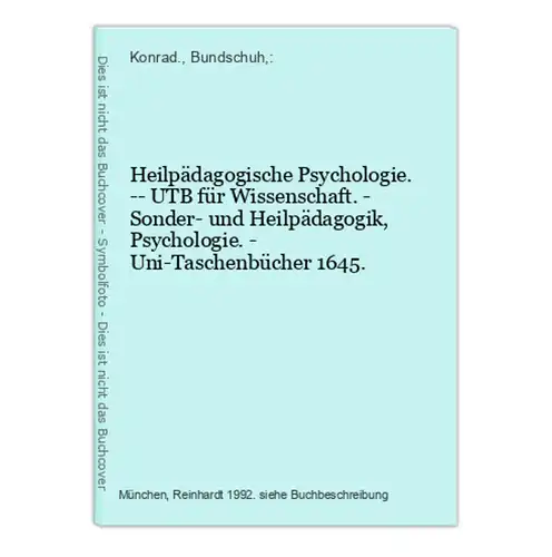 Heilpädagogische Psychologie. -- UTB für Wissenschaft. - Sonder- und Heilpädagogik, Psychologie. - Uni-Taschen