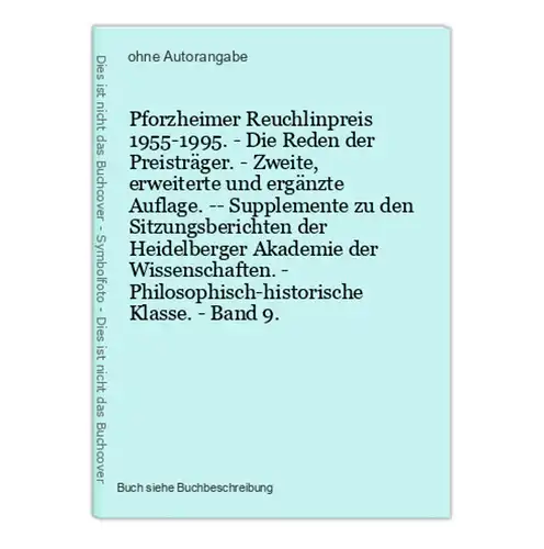 Pforzheimer Reuchlinpreis 1955-1995. - Die Reden der Preisträger. - Zweite, erweiterte und ergänzte Auflage. -