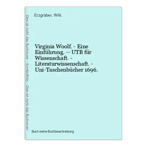 Virginia Woolf. - Eine Einführung. -- UTB für Wissenschaft. - Literaturwissenschaft. - Uni-Taschenbücher 1696.