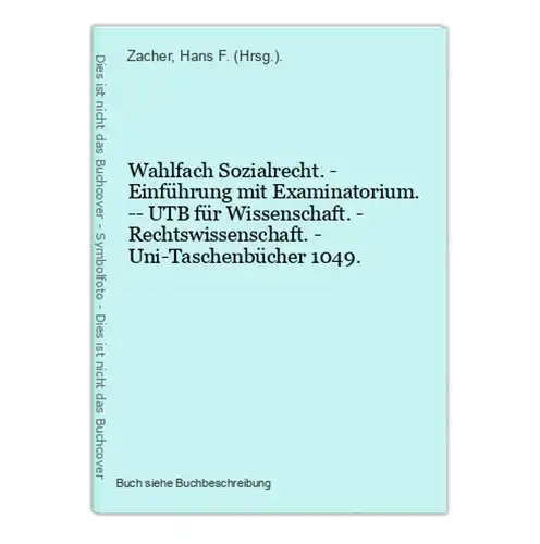 Wahlfach Sozialrecht. - Einführung mit Examinatorium. -- UTB für Wissenschaft. - Rechtswissenschaft. - Uni-Tas