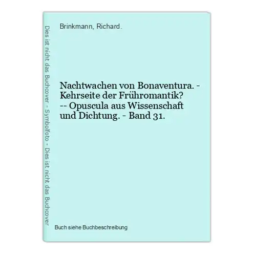 Nachtwachen von Bonaventura. - Kehrseite der Frühromantik? -- Opuscula aus Wissenschaft und Dichtung. - Band 3