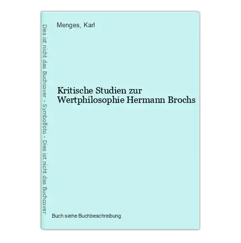 Kritische Studien zur Wertphilosophie Hermann Brochs
