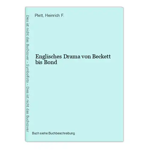 Englisches Drama von Beckett bis Bond