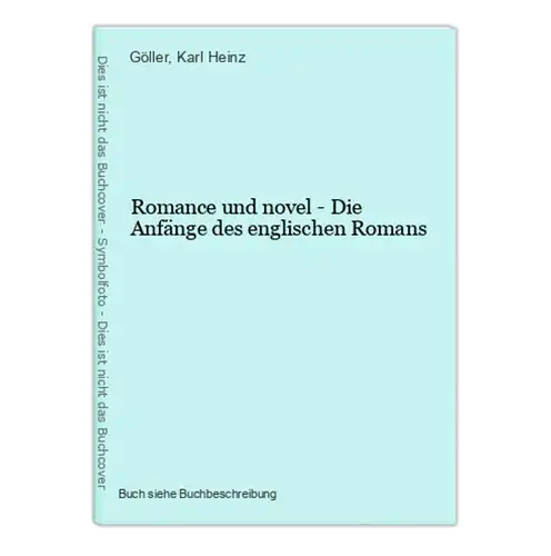 Romance und novel - Die Anfänge des englischen Romans