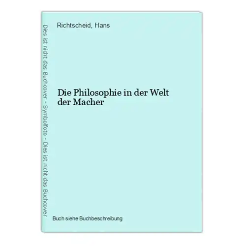 Die Philosophie in der Welt der Macher