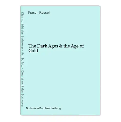 The Dark Ages & the Age of Gold