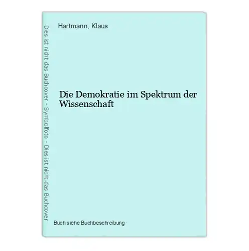 Die Demokratie im Spektrum der Wissenschaft