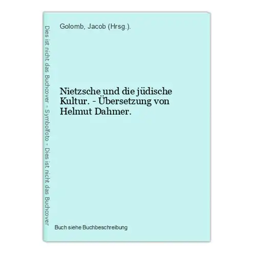 Nietzsche und die jüdische Kultur. - Übersetzung von Helmut Dahmer.