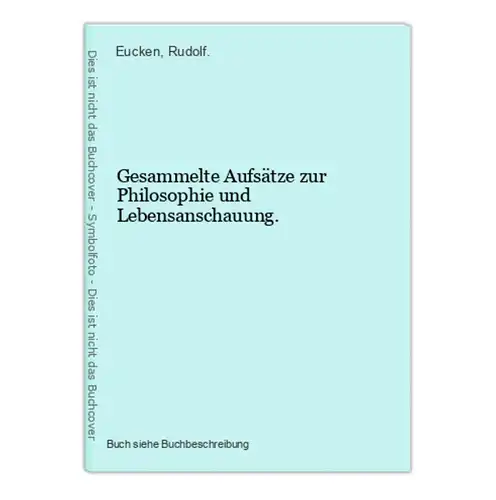 Gesammelte Aufsätze zur Philosophie und Lebensanschauung.