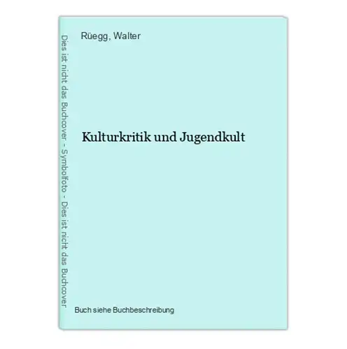 Kulturkritik und Jugendkult