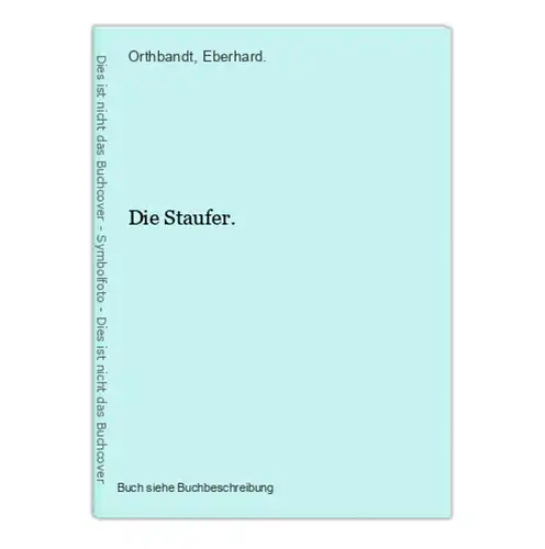 Die Staufer.