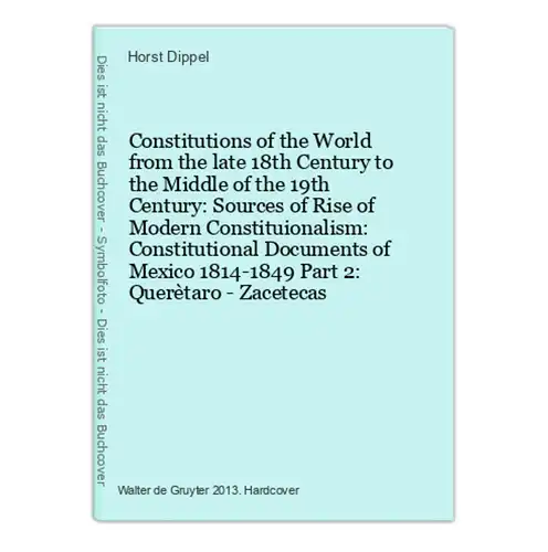 Constitutions of the World from the late 18th Century to the Middle of the 19th Century: Sources of Rise of Mo