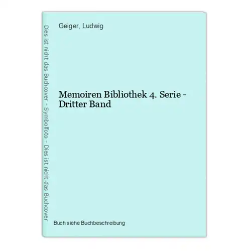 Memoiren Bibliothek 4. Serie - Dritter Band