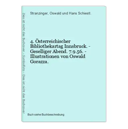 4. Österreichischer Bibliothekartag Innsbruck. - Geselliger Abend. 7.9.56. - Illustrationen von Oswald Gorazza