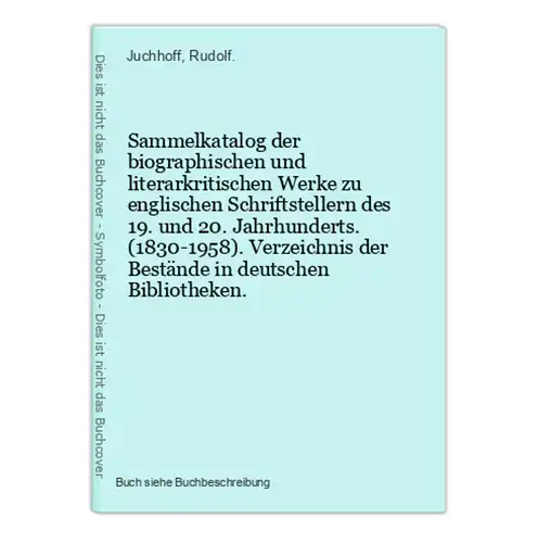 Sammelkatalog der biographischen und literarkritischen Werke zu englischen Schriftstellern des 19. und 20. Jah