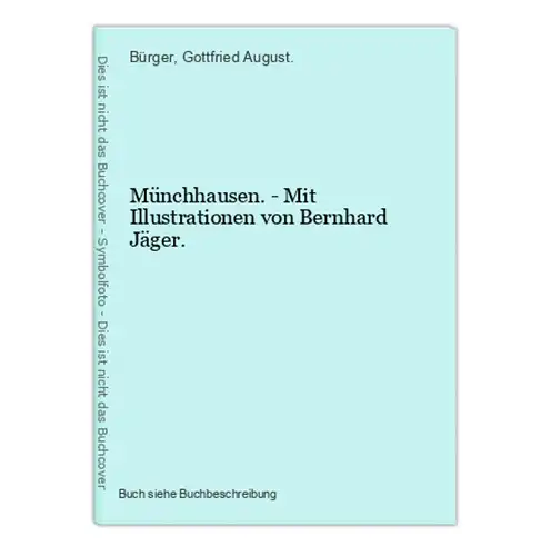 Münchhausen. - Mit Illustrationen von Bernhard Jäger.