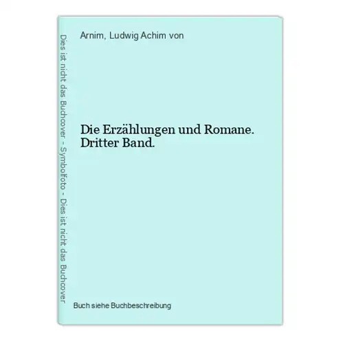 Die Erzählungen und Romane. Dritter Band.