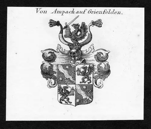 Von Ampach auf Grienfelden - Ampach auf Grienfelden Wappen Adel coat of arms Kupferstich  heraldry Heraldik