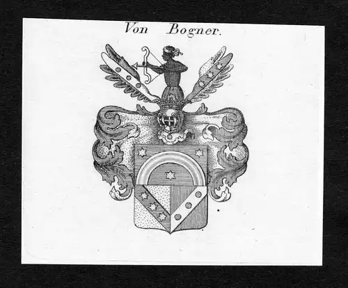 Von Bogner - Bogner Wappen Adel coat of arms Kupferstich  heraldry Heraldik