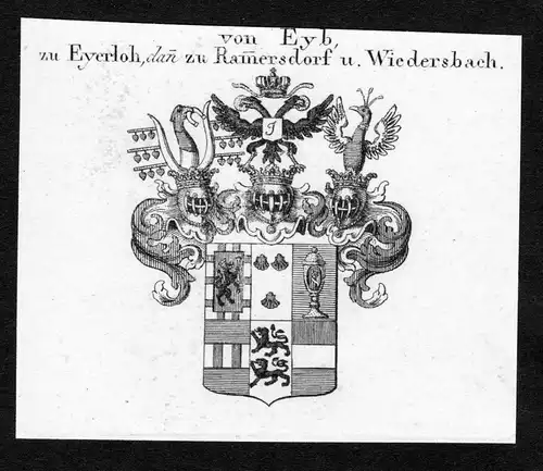 Von Eyb, zu Eyerloh, dann zu Ramersdorf u. Wiedersbach - Eyb Eyerloh Ramersdorf Wiedersbach Wappen Adel coat o
