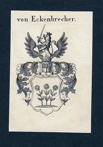 Von Eckenbrecher - Eckenbrecher Ebertz Wappen Adel coat of arms heraldry Heraldik