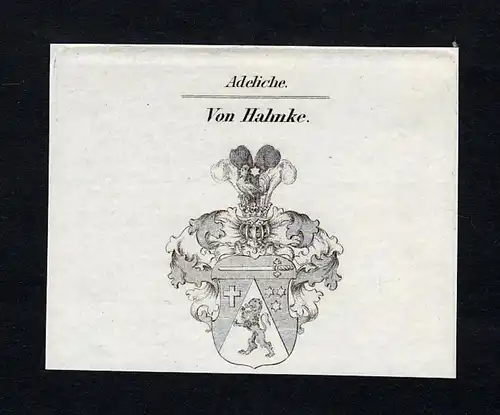 Von Hahnke - Hahnke Wilhelm Wappen Adel coat of arms heraldry Heraldik