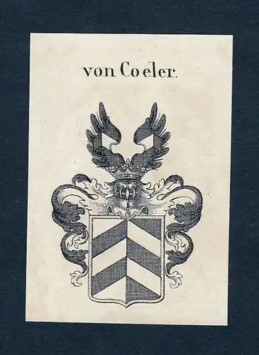 Von Coeler - Cocceji Colomb Coeler Wappen Adel coat of arms heraldry Heraldik
