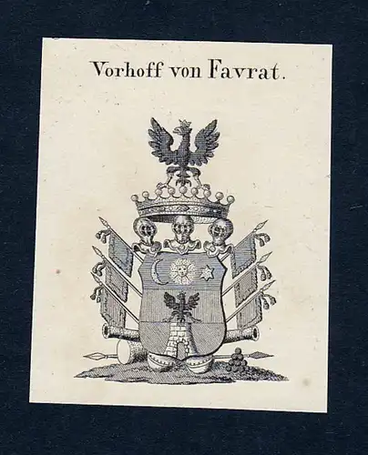 Vorhoff von Favrat - Faudel Vorhoff Favrat Wappen Adel coat of arms heraldry Heraldik