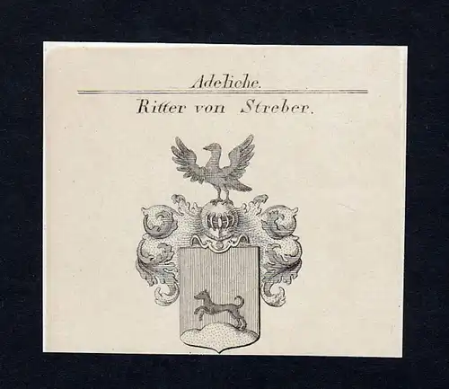 Ritter von Streber - Ritter Streber Wappen Adel coat of arms heraldry Heraldik