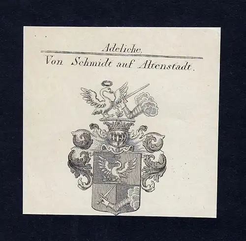 Von Schmidt auf Altenstadt - Schmidt Altenstadt Wappen Adel coat of arms heraldry Heraldik