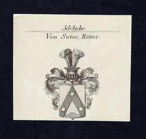 Von Sutor, Ritter - Sutor Tyroff Wappen Adel coat of arms heraldry Heraldik
