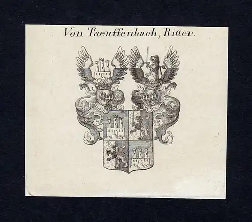 Von Taeuffenbach, Ritter - Taeuffenbach Tyroff Wappen Adel coat of arms heraldry Heraldik