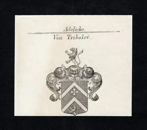 Von Tribolet - Tribolet Wappen Adel coat of arms heraldry Heraldik