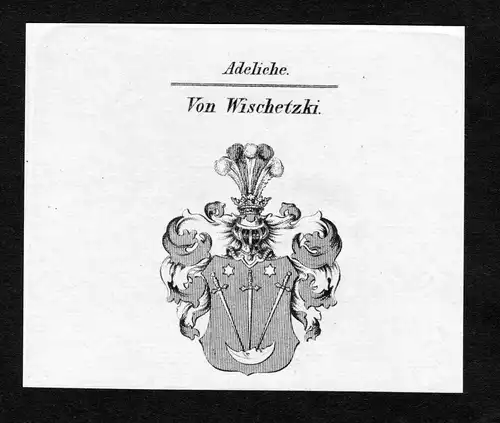 Von Wischetzki - Wischetzki Wappen Adel coat of arms Kupferstich  heraldry Heraldik