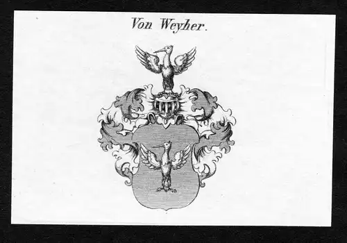 Von Weyher - Weyher Wappen Adel coat of arms Kupferstich  heraldry Heraldik