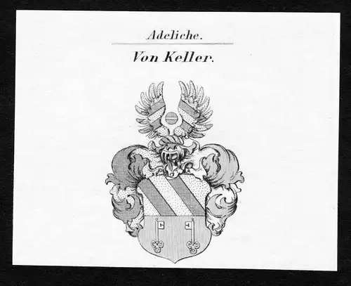 Von Keller - Keller Wappen Adel coat of arms Kupferstich  heraldry Heraldik