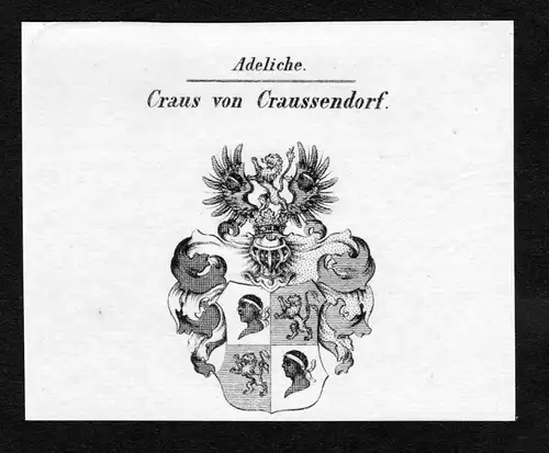 Craus von Craussendorf - Craus von Craussendorf Wappen Adel coat of arms Kupferstich  heraldry Heraldik