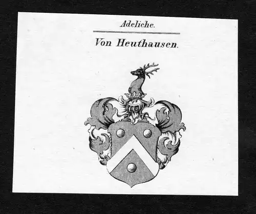 Von Heuthausen - Heuthausen Wappen Adel coat of arms Kupferstich  heraldry Heraldik