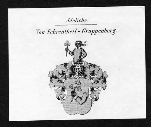 Von Fehrentheil-Gruppenberg - Fehrentheil und Gruppenberg Wappen Adel coat of arms Kupferstich  heraldry Heral