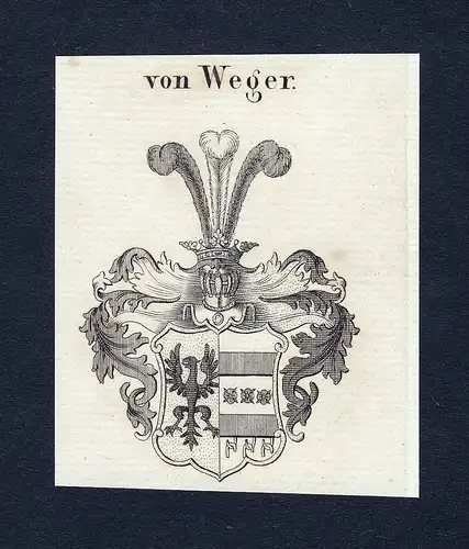 Von Weger - Weger Wappen Adel coat of arms heraldry Heraldik