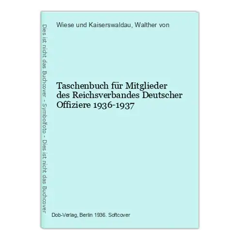 Taschenbuch für Mitglieder des Reichsverbandes Deutscher Offiziere 1936-1937