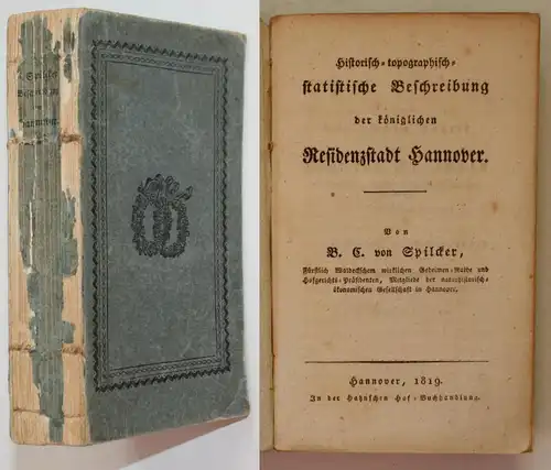 Historisch-topographisch-statistische Beschreibung der königlichen Residenzstadt Hannover.