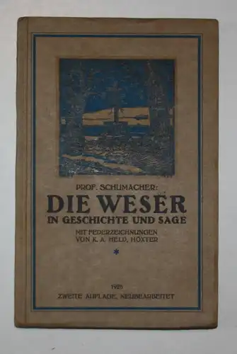 Die Weser in Geschichte und Sage.