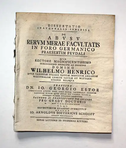 Dissertatio Inauguralis Iuridica. De Abusu Rerum Merae Facultatis in Foro Germanico Praesertim Feudali.