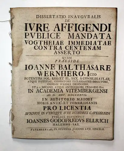 Dissertatio Inauguralis de Iure Affigendi Publice Mandata Vogtheiae Immediatae Contra Centenam Asserto.