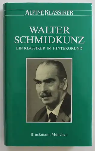 Walter Schmidkunz. Ein Klassiker im Hintergrund.