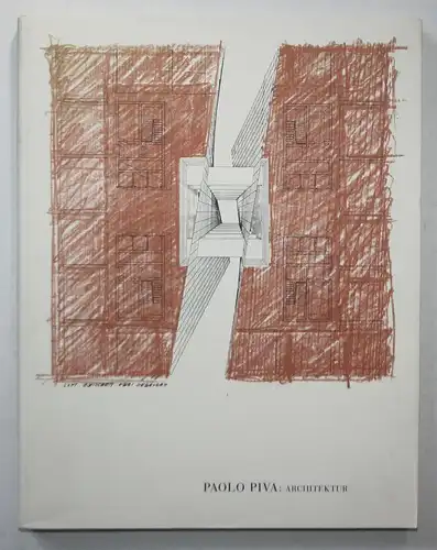 Paolo Piva: Architektur Architekturgalerie München.