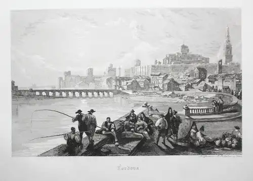 Cordova - Cordoba Andalusia Andalusien Spain Espana Spanien Ansicht view Stahlstich steel engraving antique pr